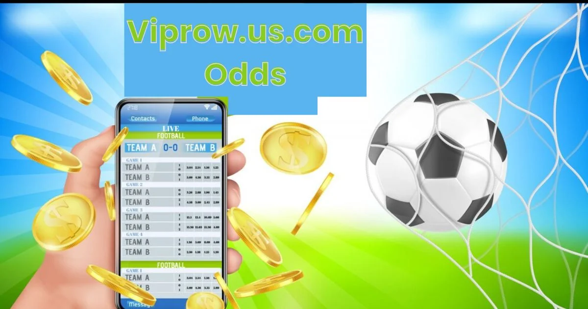 Viprow.us.com Odds: A Comprehensive Guide for Bettors